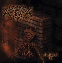 Vomit Disease : Tyrants Don't Beg